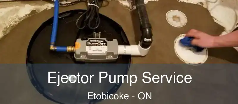  Ejector Pump Service Etobicoke - ON