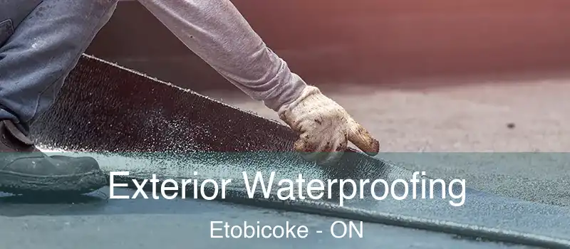  Exterior Waterproofing Etobicoke - ON