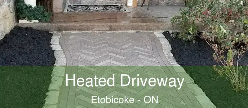  Heated Driveway Etobicoke - ON