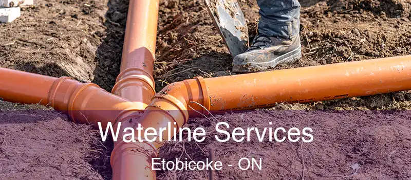  Waterline Services Etobicoke - ON